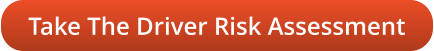 Take The Driver Risk Assessment