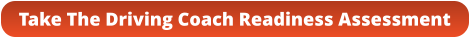 Take The Driving Coach Readiness Assessment