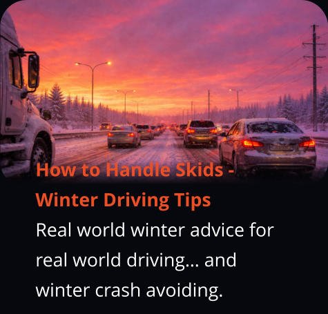 How to Handle Skids - Winter Driving Tips Real world winter advice for real world driving… and winter crash avoiding.