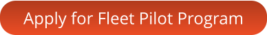 Apply for Fleet Pilot Program