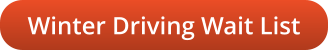 Winter Driving Wait List