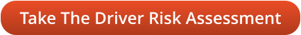 Take The Driver Risk Assessment