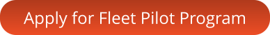 Apply for Fleet Pilot Program