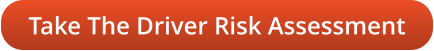 Take The Driver Risk Assessment