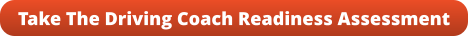 Take The Driving Coach Readiness Assessment