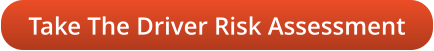 Take The Driver Risk Assessment