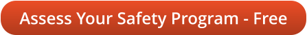 Assess Your Safety Program - Free
