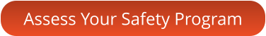 Assess Your Safety Program