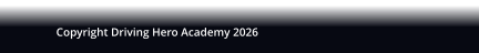 Copyright Driving Hero Academy 2026